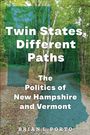 Brian L Porto: Twin States, Different Paths, Buch