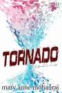 Mary Anne Mohanraj: Tornado, Buch