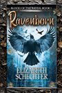 Elizabeth Schechter: Ravenborn, Buch