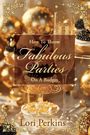 „How To Throw Fabulous Parties On A Budget“ Lori Perkins. Edle Dekoration mit goldenen Verzierungen und Champagnergläsern.