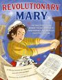 Karen Blumenthal: Revolutionary Mary, Buch