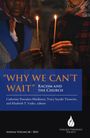 : Why We Can't Wait: Racism and the Church, Buch