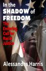Alessandra Harris: In the Shadow of Freedom: A Catholic Call for Justice, Buch