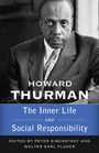 Howard Thurman: The Inner Life and Social Responsibility, Buch