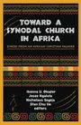 : Toward a Synodal Church in Africa: Echoes from an African Christian Palaver, Buch
