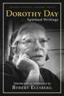 Dorothy Day: Dorothy Day: Spiritual Writings, Buch