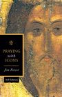 Jim Forest: Praying with Icons 3rd Revised Edition, Buch