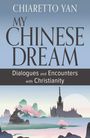Chiaretto Yan: My Chinese Dream: New Encounters and Dialogues with Christianity, Buch