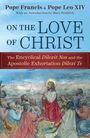 Pope Francis: On the Love of Christ: The Encyclical Delexit Nos and the Apostolic, Buch