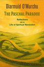 Diarmuid O'Murchu: Paschal Paradox: Reflections on a Life of Spiritual Revolution, Buch