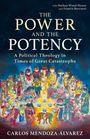 Buchtitel: "The Power and the Potency". Untertitel: "A Political Theology in Times of Great Catastrophe". Autor: Carlos Mendoza-Álvarez. Eine bunte Illustration zeigt eine Gruppe von Menschen in einem Kreis.