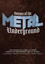 : Heroes of the Metal Underground, Buch