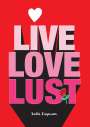 Sadie Cayman: Live, Love, Lust, Buch