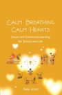 Kelly Wood: Calm Breathing Calm Hearts, Buch