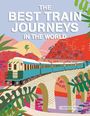 Franco Tanel: The Best Train Journeys in the World, Buch