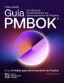 Oitava edição Guia PMBOK, Um Guia do Conhecimento em Gerenciamento de Projetos. Inkl. O Padrão para Gerenciamento de Projetos.