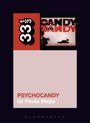 Paula Mejia: The Jesus and Mary Chain's Psychocandy, Buch