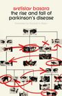 Svetislav Basara: Rise and Fall of Parkinson's, Buch