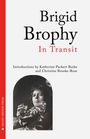"Brigid Brophy In Transit" steht oben in großer Schrift. Darunter sind Einleitungen von Katherine Packert Burke und Christine Brooke-Rose. Porträt einer nachdenklichen Frau mit Zigarette im Schwarz-Weiß-Foto links unten.