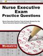 Nurse Executive Exam Practice Questions, Buch