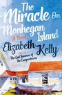 Elizabeth Kelly: The Miracle on Monhegan Island - A Novel, Buch