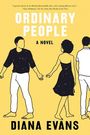 Diana Evans: Ordinary People, Buch