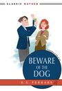 E X Ferrars: Beware of the Dog, Buch