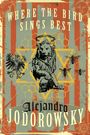 Alejandro Jodorowsky: Where the Bird Sings Best, Buch