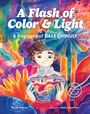 Sharon Mentyka: A Flash of Color and Light, Buch