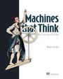 Rubén Castillo Sánchez: Machines That Think, Buch