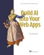 Theo Despoudis: Build AI Into Your Web Apps, Buch
