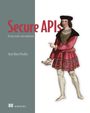 José Haro Peralta: Secure APIs, Buch