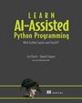 Daniel Zingaro: Learn AI-Assisted Python Programming with GitHub Copilot, Buch