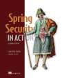 Laurentiu Spilca: Spring Security in Action, Second Edition, Buch