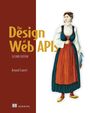 Arnaud Lauret: The Design of Web Apis, Second Edition, Buch