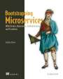 Ashley Davis: Bootstrapping Microservices, Second Edition, Buch