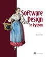 Ronald Mak: Software Design in Python, Buch