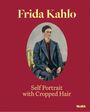 Jodi Roberts: Frida Kahlo: Self-Portrait with Cropped Hair, Buch