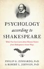 Philip G Zimbardo: Psychology According to Shakespeare, Buch