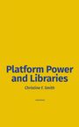 : Platform Power and Libraries, Buch