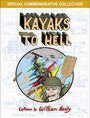 William Nealy: Kayaks to Hell, Buch