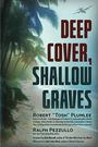 Plumlee: Deep Cover, Shallow Graves, Buch