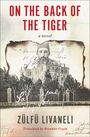 Zülfü Livaneli: On the Back of the Tiger, Buch