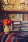 Therese Bohman: Andromeda, Buch