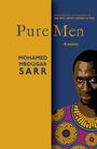 Mohamed Mbougar Sarr: Pure Men, Buch