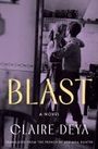 Claire Deya: Blast, Buch