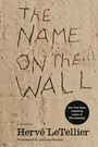 Hervé Le Tellier: The Name on the Wall, Buch