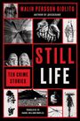 Malin Persson Giolito: Still Life, Buch