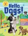 Editors Of Storey Publishing: Animal Friends: Hello, Dogs!, Buch