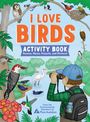 The Environmental Educators of Mass Audubon: I Love Birds Activity Book, Buch